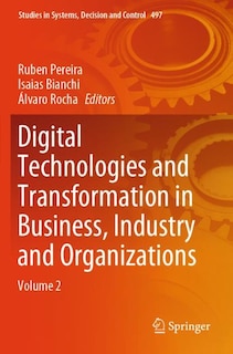 Front cover_Digital Technologies and Transformation in Business, Industry and Organizations