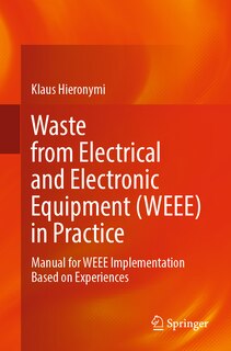Front cover_Waste from Electrical and Electronic Equipment (WEEE) in Practice