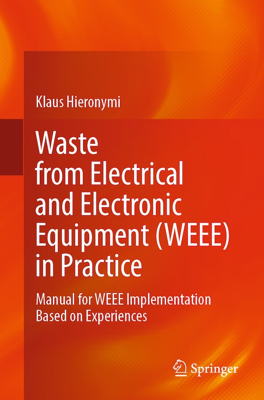 Front cover_Waste from Electrical and Electronic Equipment (WEEE) in Practice