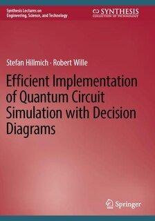 Front cover_Efficient Implementation of Quantum Circuit Simulation with Decision Diagrams