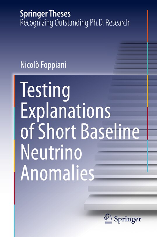 Couverture_Testing Explanations of Short Baseline Neutrino Anomalies