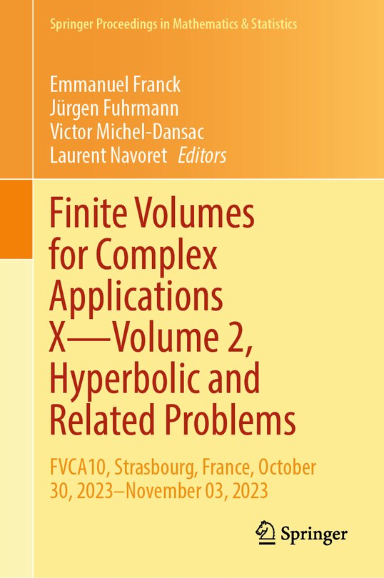 Front cover_Finite Volumes for Complex Applications X-Volume 2, Hyperbolic and Related Problems