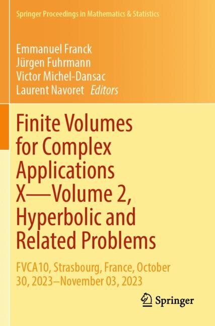 Front cover_Finite Volumes for Complex Applications X-Volume 2, Hyperbolic and Related Problems
