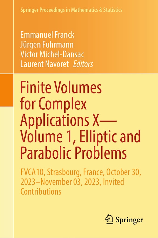 Front cover_Finite Volumes for Complex Applications X-Volume 1, Elliptic and Parabolic Problems