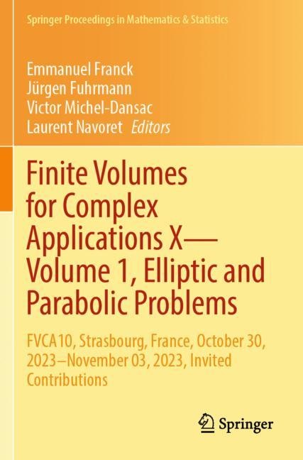 Front cover_Finite Volumes for Complex Applications X-Volume 1, Elliptic and Parabolic Problems