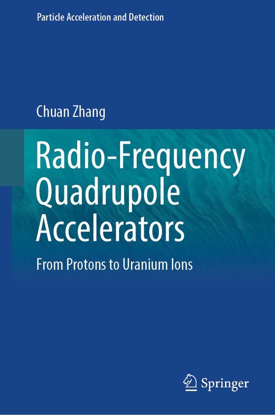 Couverture_Radio-Frequency Quadrupole Accelerators
