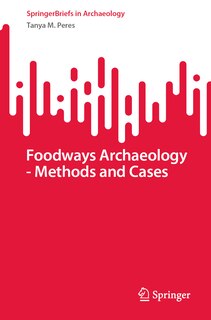 Couverture_Foodways Archaeology - Methods and Cases