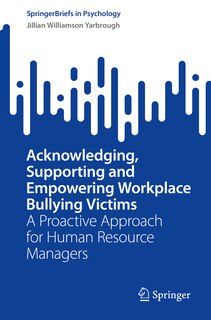 Couverture_Acknowledging, Supporting and Empowering Workplace Bullying Victims