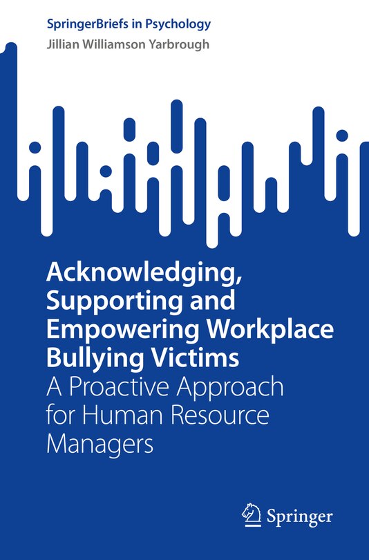 Couverture_Acknowledging, Supporting and Empowering Workplace Bullying Victims