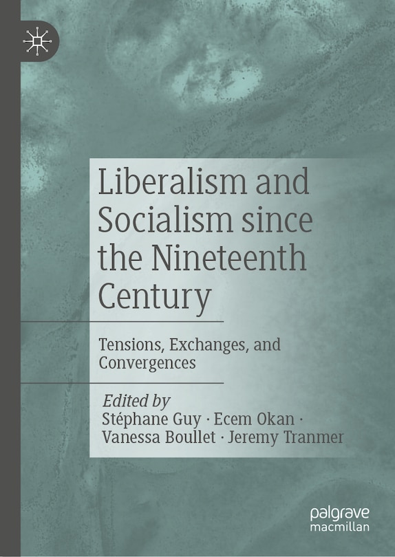 Couverture_Liberalism and Socialism since the Nineteenth Century