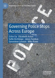 Couverture_Governing Police Stops Across Europe