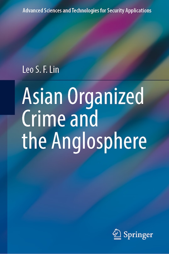 Front cover_Asian Organized Crime and the Anglosphere