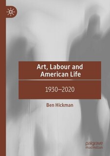 Couverture_Art, Labour and American Life