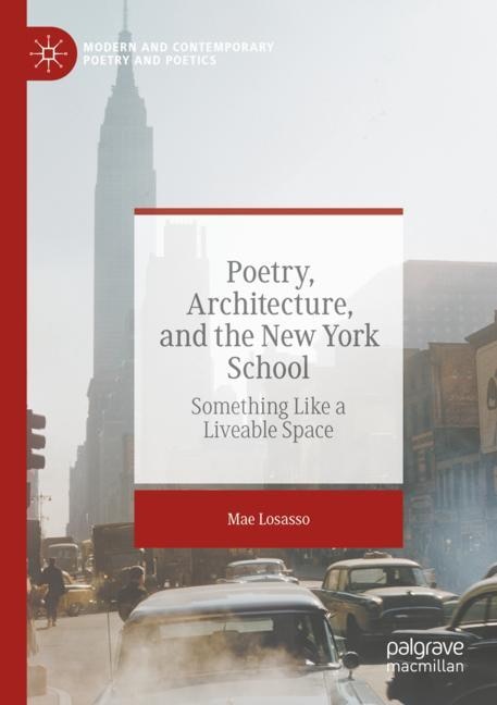 Couverture_Poetry, Architecture, and the New York School