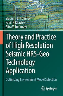 Front cover_Theory and Practice of High Resolution Seismic HRS-Geo Technology Application