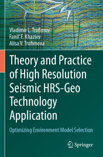 Front cover_Theory and Practice of High Resolution Seismic HRS-Geo Technology Application