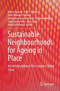Front cover_Sustainable Neighbourhoods for Ageing in Place