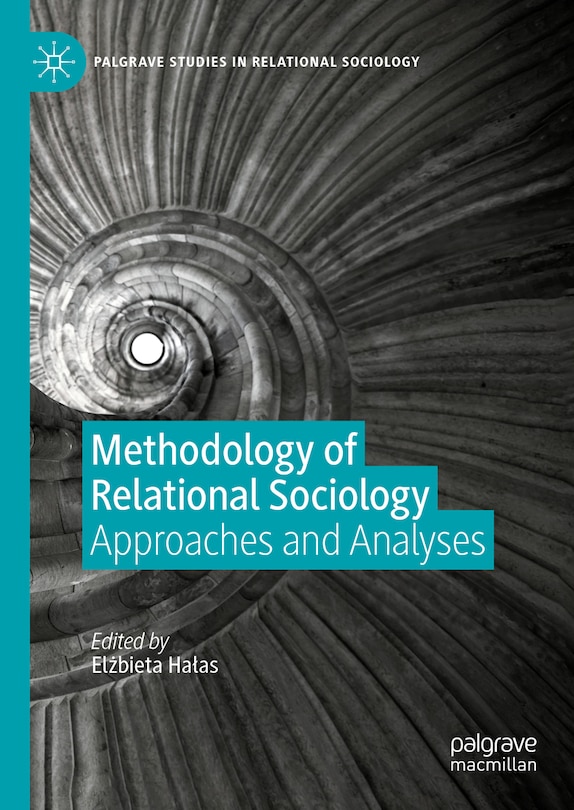 Front cover_Methodology of Relational Sociology