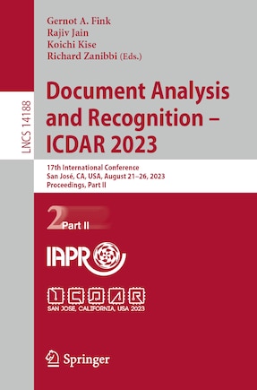 Document Analysis and Recognition - ICDAR 2023: 17th International Conference, San Jose, CA, USA, August 21-26, 2023, Proceedings, Part II