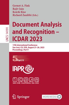 Document Analysis and Recognition - ICDAR 2023: 17th International Conference, San Jose, CA, USA, August 21-26, 2023, Proceedings, Part V