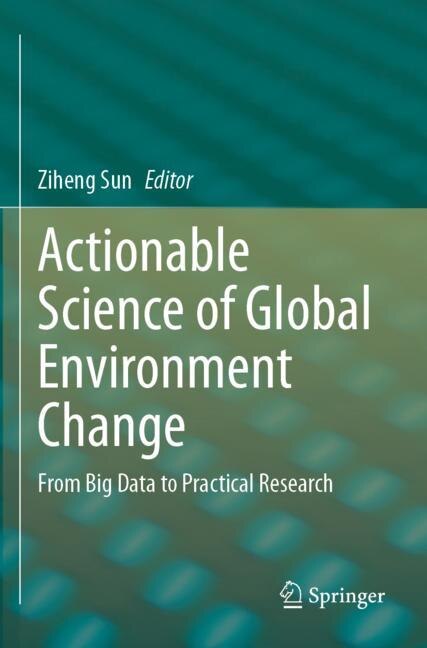 Front cover_Actionable Science of Global Environment Change