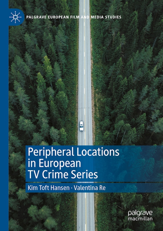 Front cover_Peripheral Locations in European TV Crime Series