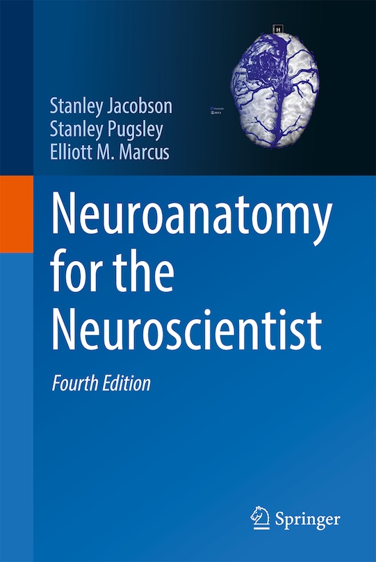 Front cover_Neuroanatomy for the Neuroscientist