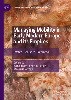 Front cover_Managing Mobility in Early Modern Europe and its Empires