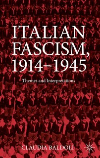 Front cover_Italian Fascism, 1914-1945