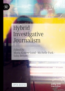 Front cover_Hybrid Investigative Journalism