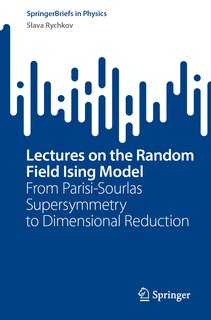 Front cover_Lectures on the Random Field Ising Model