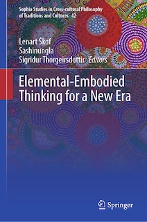 Front cover_Elemental-Embodied Thinking for a New Era