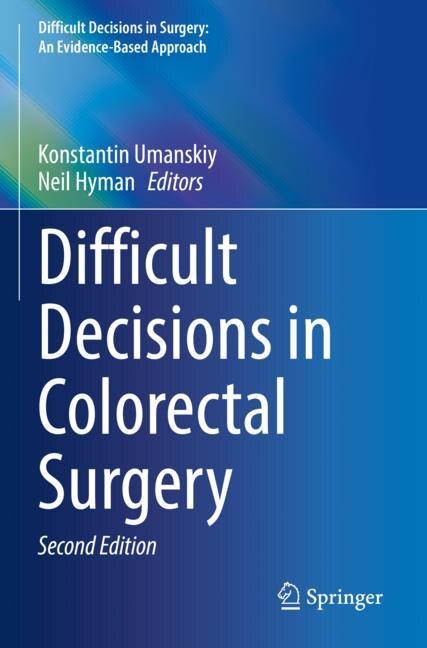 Front cover_Difficult Decisions in Colorectal Surgery