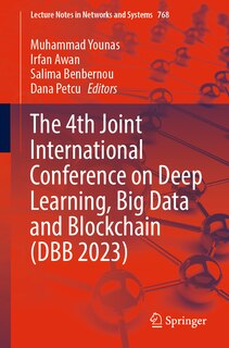 Front cover_The 4th Joint International Conference on Deep Learning, Big Data and Blockchain (DBB 2023)