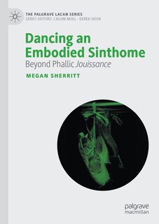 Front cover_Dancing an Embodied Sinthome