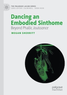 Front cover_Dancing an Embodied Sinthome