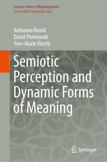 Front cover_Semiotic Perception and Dynamic Forms of Meaning