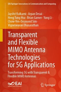 Couverture_Transparent and Flexible MIMO Antenna Technologies for 5G Applications