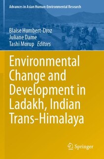 Couverture_Environmental Change and Development in Ladakh, Indian Trans-Himalaya