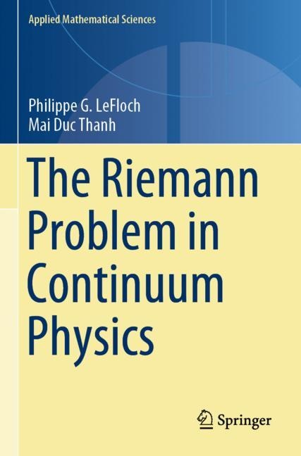 Front cover_The Riemann Problem in Continuum Physics