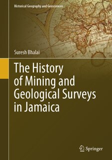 Front cover_The History of Mining and Geological Surveys in Jamaica