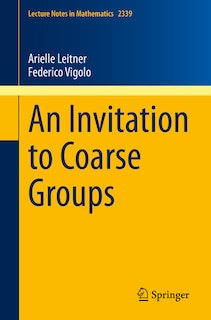 Front cover_An Invitation to Coarse Groups