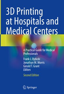 Couverture_3D Printing at Hospitals and Medical Centers