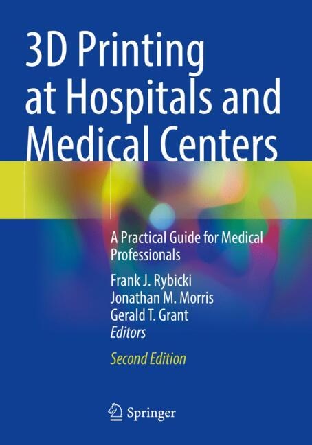 Couverture_3D Printing at Hospitals and Medical Centers