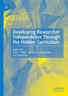 Couverture_Developing Researcher Independence Through the Hidden Curriculum