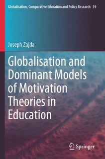 Couverture_Globalisation and Dominant Models of Motivation Theories in Education