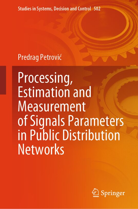 Front cover_Processing, Estimation and Measurement of Signals Parameters in Public Distribution Networks