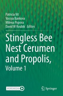 Couverture_Stingless Bee Nest Cerumen and Propolis, Volume 1