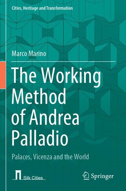 Front cover_The Working Method of Andrea Palladio