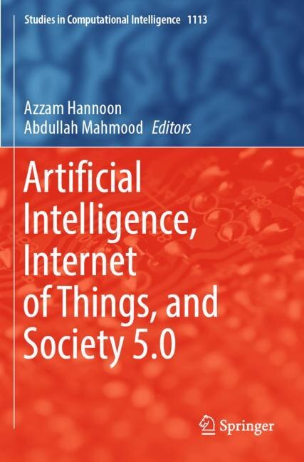 Front cover_Artificial Intelligence, Internet of Things, and Society 5.0